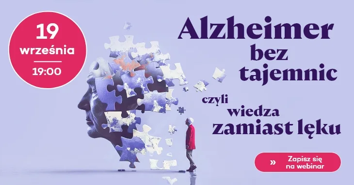 Opiekunie, zapisz się na webinar: „Alzheimer bez tajemnic – wiedza zamiast lęku”